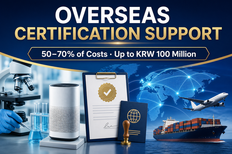 Overseas certification cost support for exporting SMEs
